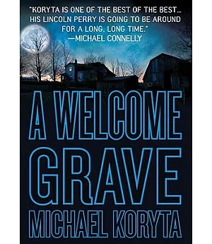 A Welcome Grave: A Lincoln Perry Mystery