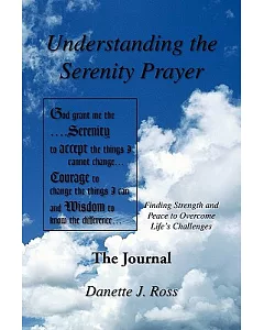 Understanding the Serenity Prayer: The Journal
