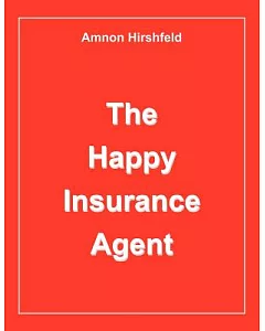 The Happy Insurance Agent
