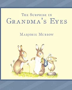 The Surprise in Grandma’s Eyes