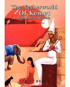 The Netherworld of Kemet