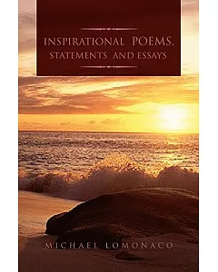 Inspirational Poems Statements and Essays