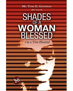 Shades of a Woman Blessed: I’m a Tree Planted