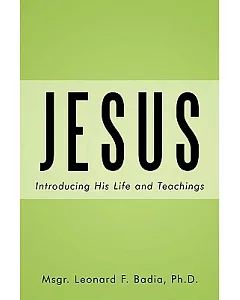 Jesus: Introducing His Life and Teachings