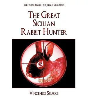 The Great Sicilian Rabbit Hunter