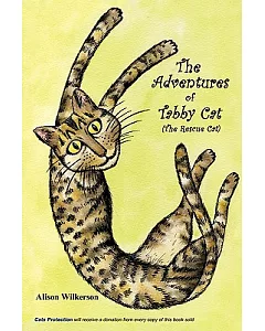 The Adventures of Tabby Cat the Rescue Cat