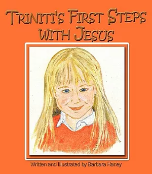 Triniti’s First Steps With Jesus