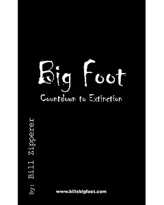 Bigfoot: Countdown to Extinction