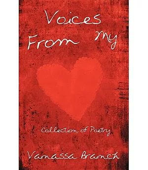 Voices from My Heart: Collection of Poetry