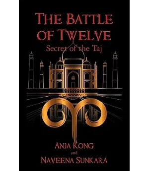 The Battle of Twelve: Secret of the Taj