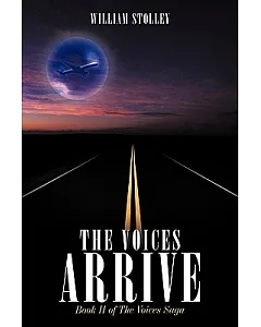 The Voices Arrive: The Voices Saga