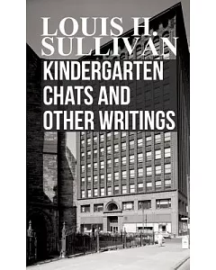 Kindergarten Chats and Other Writings