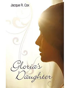 Gloria’s Daughter