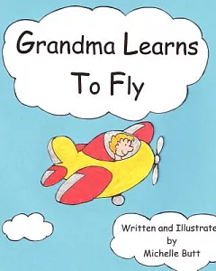 Grandma Learns To Fly