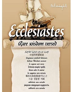 Ecclesiastes: Rare Wisdom Versed