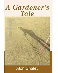 A Gardener’s Tale