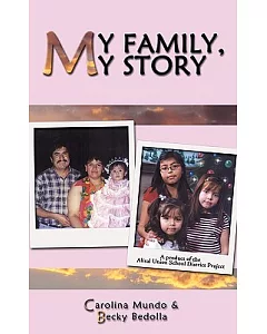 My Family My Story: Alisal Union School District Project