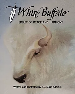 White Buffalo: Spirit of Peace and Harmony