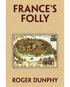 France’s Folly