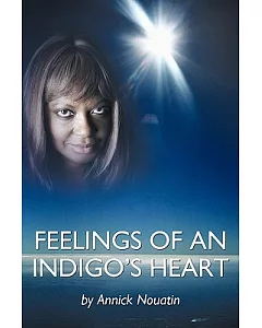 Feelings of an Indigo’s Heart