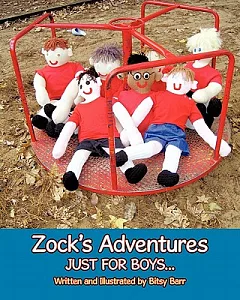 Zock’s Adventures: Just for Boys