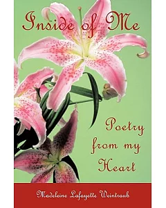 Inside of Me: Poetry from My Heart