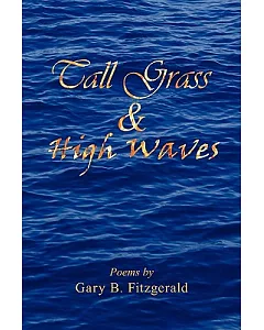 Tall Grass and High Waves