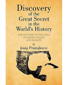 Discovery of the Great Secret in the World’s History