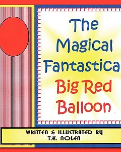 The Magical Fantastical Big Red Balloon