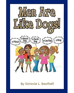 Men Are Like Dogs