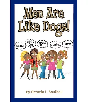 Men Are Like Dogs