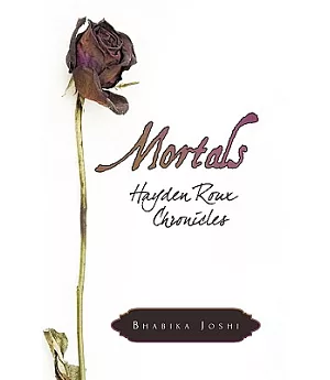 Mortals: Hayden Roux Chronicles