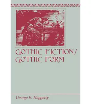 Gothic Fiction/gothic Form