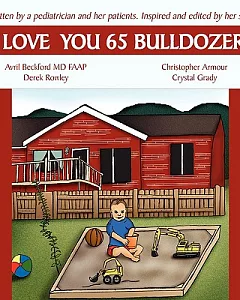 I Love You 65 Bulldozers