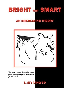 Bright Not Smart: An Interesting Theory
