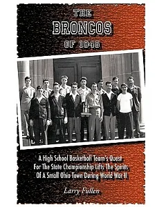 The Broncos of 1945