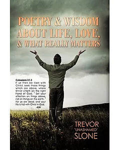 Poetry and Wisdom About Life, Love, and What Really Matters