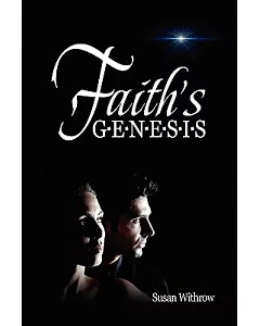 Faith’s Genesis