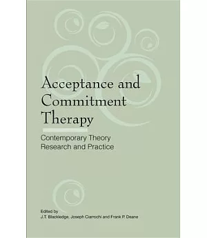 Acceptance and Commitment Therapy: Contemporary Research and Practice