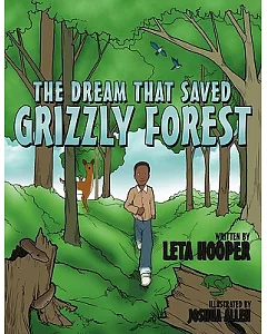 The Dream That Saved Grizzly Forest