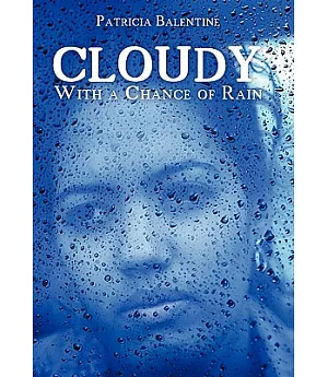 Cloudy With a Chance of Rain