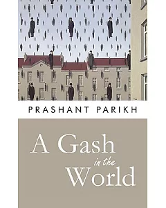 A Gash in the World