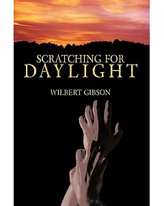 Scratching for Daylight