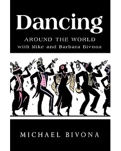 Dancing Around the World With Mike and Barbara bivona