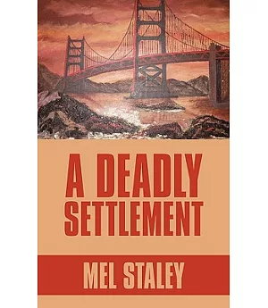 A Deadly Settlement