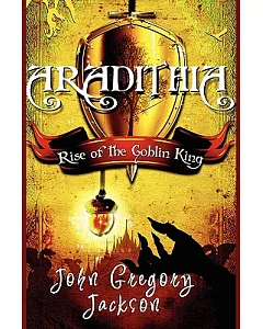Aradithia: Rise of the Goblin King