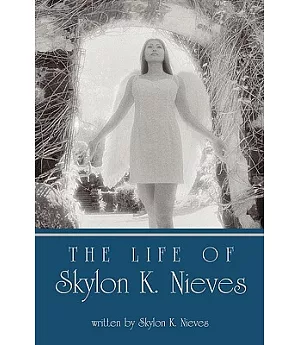 The Life of Skylon K. Nieves