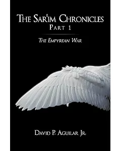 The Sar’im Chronicles: The Empyrean War