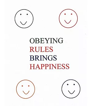 Obeying Rules Brings Happiness