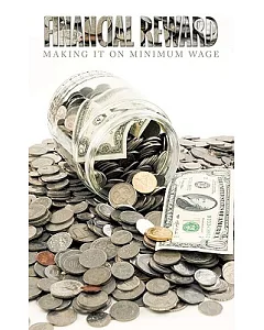 Financial Reward: Making It on Minimum Wage